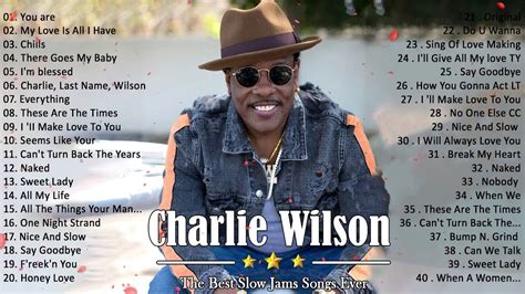 charlie wilson on youtube|charlie wilson greatest hits.